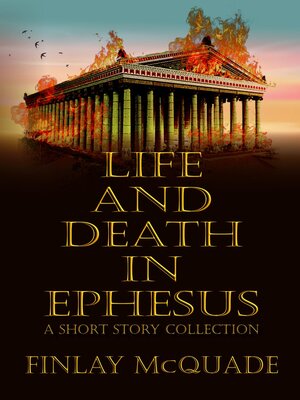 cover image of Life and Death in Ephesus